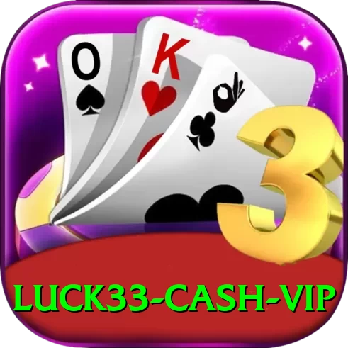 luck33 Cash VIP - 2